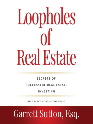 cover image of Rich Dad Advisors, Loopholes of Real Estate